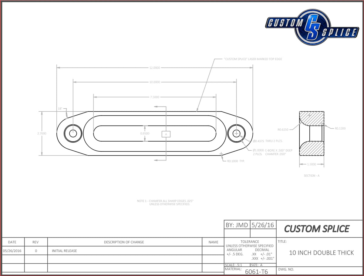 10" Double Thick Radius Fairlead Custom Splice